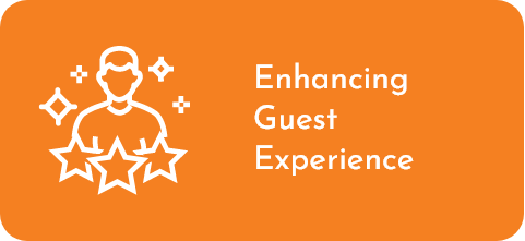 Enhancing Guest Experience